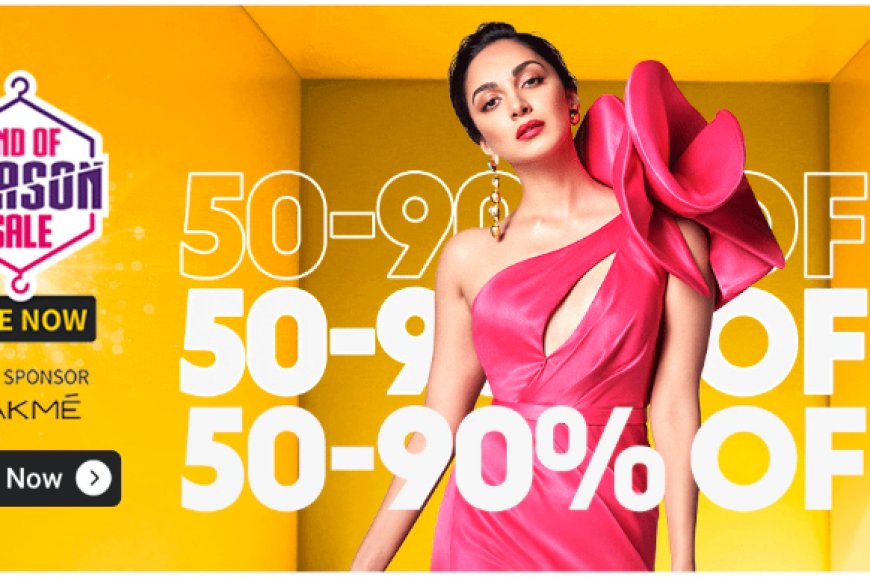 End of Season Sale: 50&90% off on Women's Wear