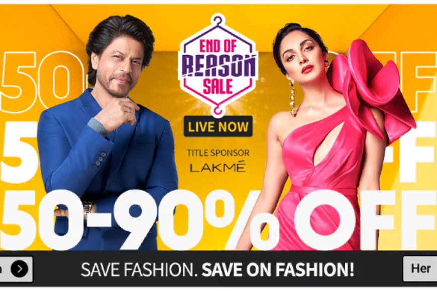 End of Season Sale: 50&90% off on Fashion &amp; Lifestyle