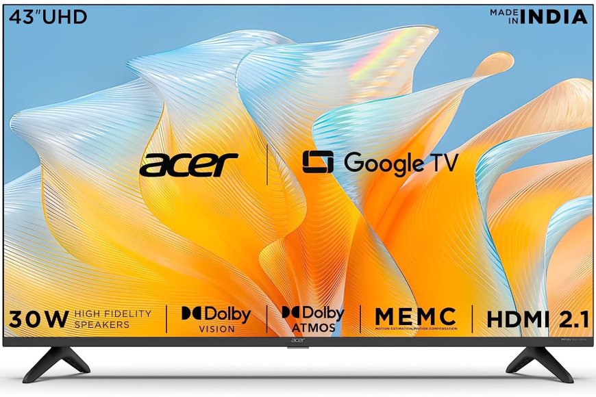 Acer 43 inch Advanced I Series 4K Ultra HD Smart LED Google TV (Black) At just Rs. 24,999 [MRP 39,999]