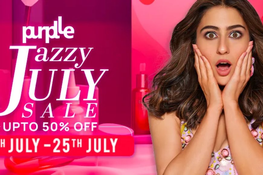 Purplle Jazzy July Sale: Up to 50% off on Beauty products