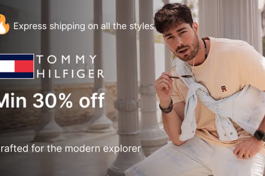 Minimum 30% off on Tommy Hilfiger Brand