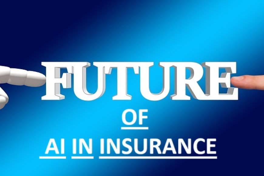 The future of AI in insurance ? Challenges ?