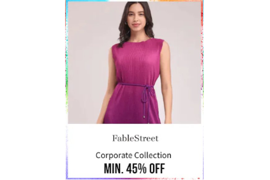 Minimum 45% off on FableStreet Brand