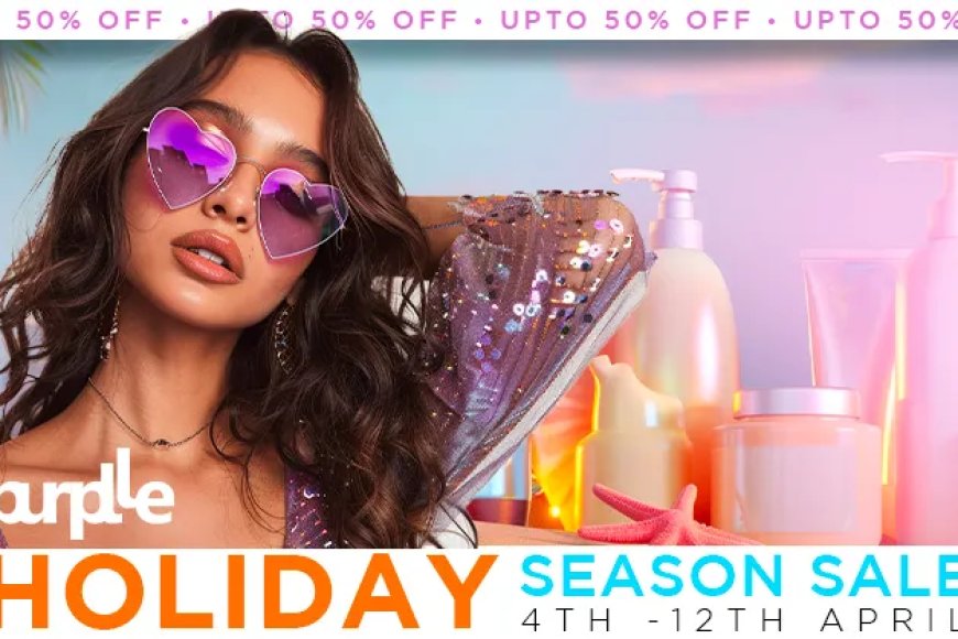 Purplle Holiday Season Sale: Up to 50% off on Beauty products