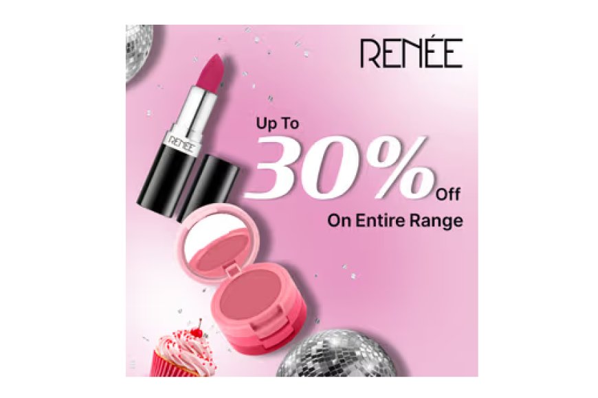 Up to 30% off on Renee products