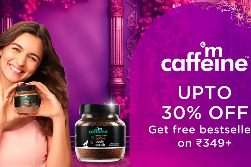 Up to 30% off + Free Bestsellers on Rs. 349+ on mCaffeine products