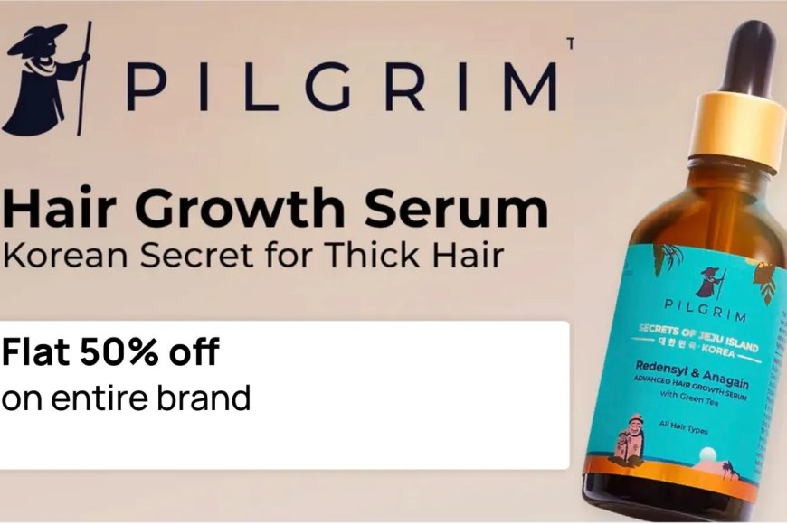 Flat 50% off on Pilgrim products