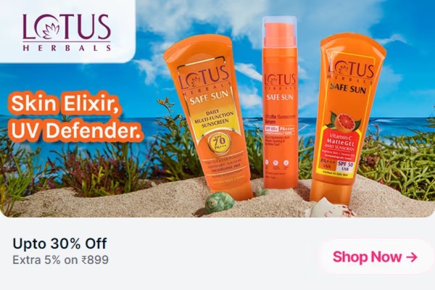 Up to 30% off + Extra 5% off on Rs. 899 on Lotus Herbals products
