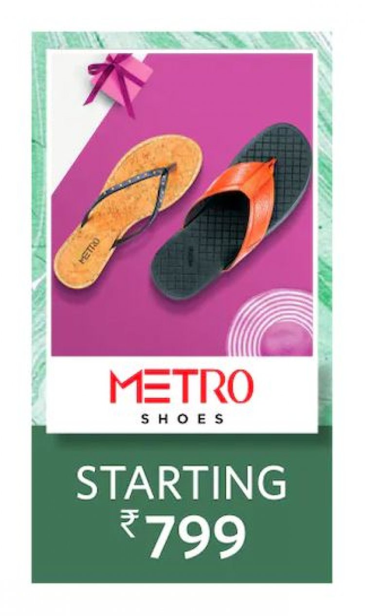 Metro footwear starting at Rs.799