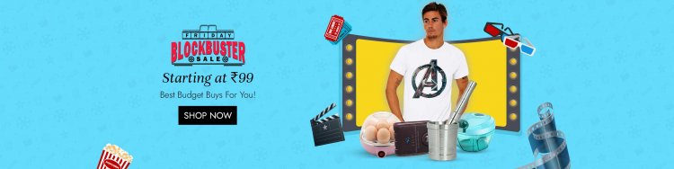Blockbuster Friday Sale: Starting at Rs.99