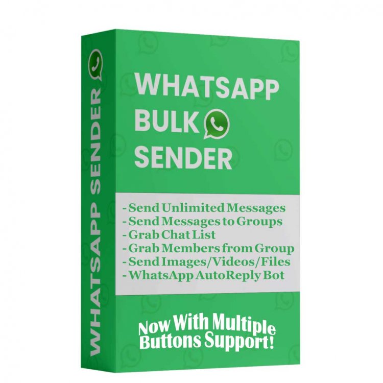 Bulk WhatsApp sender with Buttons + Group Sender + WhatsApp Autobot!