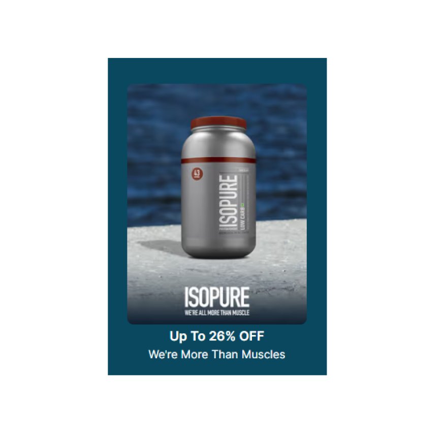 Up to 26% off on Isopure products