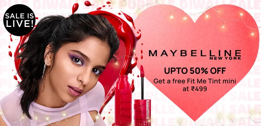 Up to 50% off + Free Fit Me Tint Mini on Rs. 499 on Maybelline products