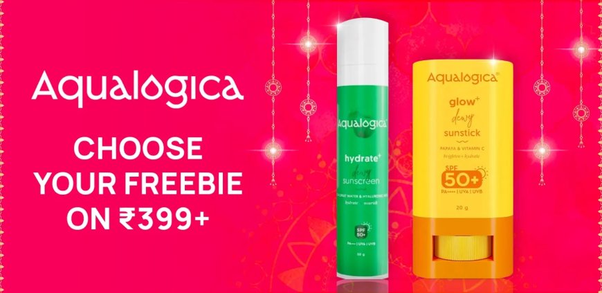 Choose a Freebie on Rs. 399+ on Aqualogica products