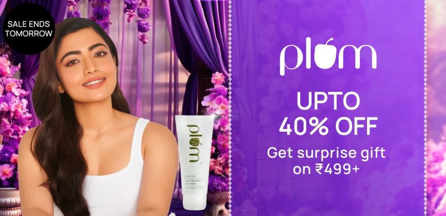 Up to 40% off + Free Gift on Rs. 499+ on Plum products