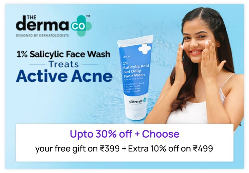 Up to 30% off + Free Gift on Rs. 399 on The Derma Co products