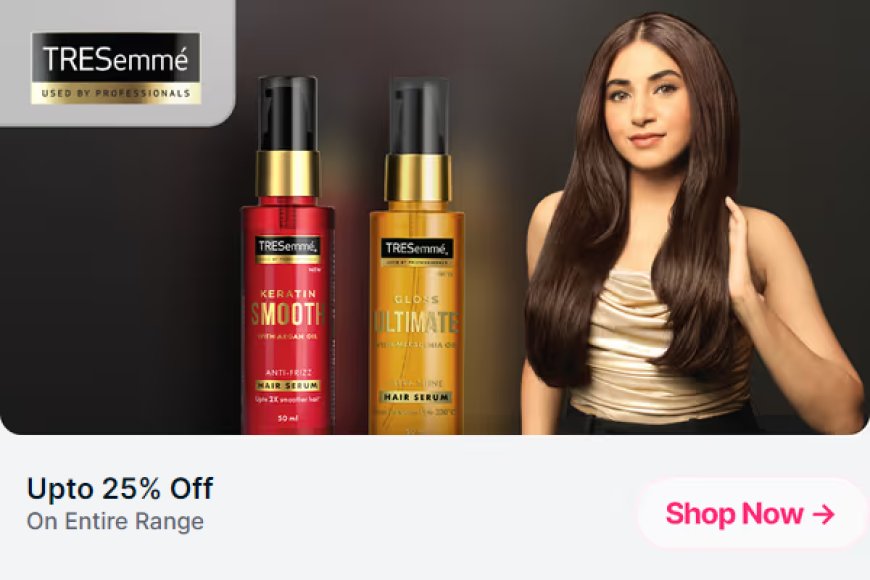 Up to 25% off on Tresemme products