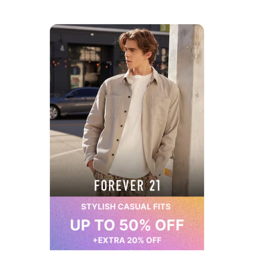 Up to 50% off + Extra 20% off on Forever 21 Brand