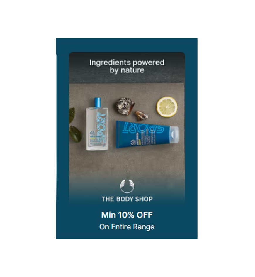 Minimum 10% off on The Body Shop products