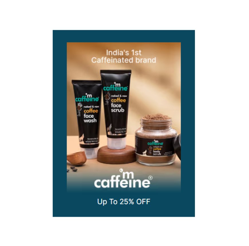 Up to 25% off on mCaffeine products