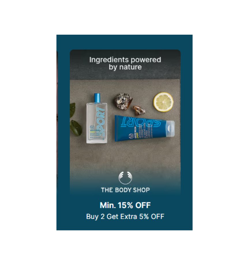 Minimum 15% off on The Body Shop products