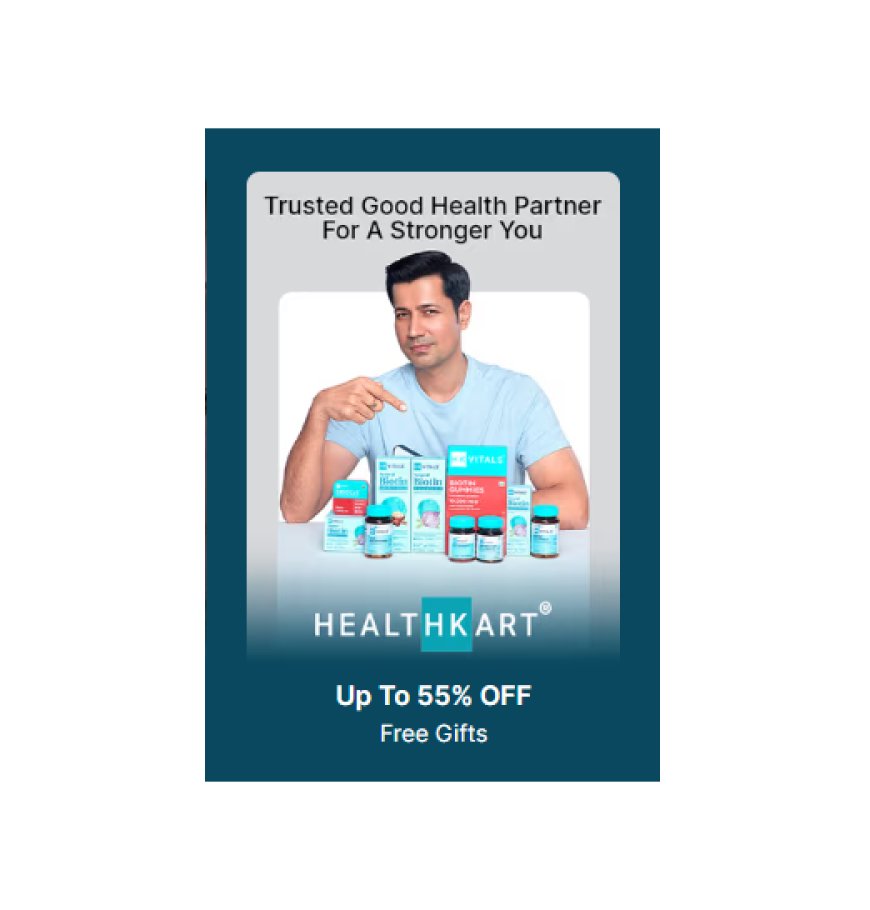 Up to 55% off + Free Gift on HealthKart products