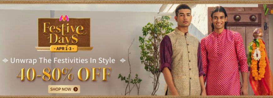 Myntra Festive Days: 40-80% off on Men's Wear