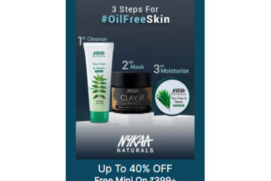 Up to 40% off + Free Mini on Rs. 399+ on Nykaa Naturals products