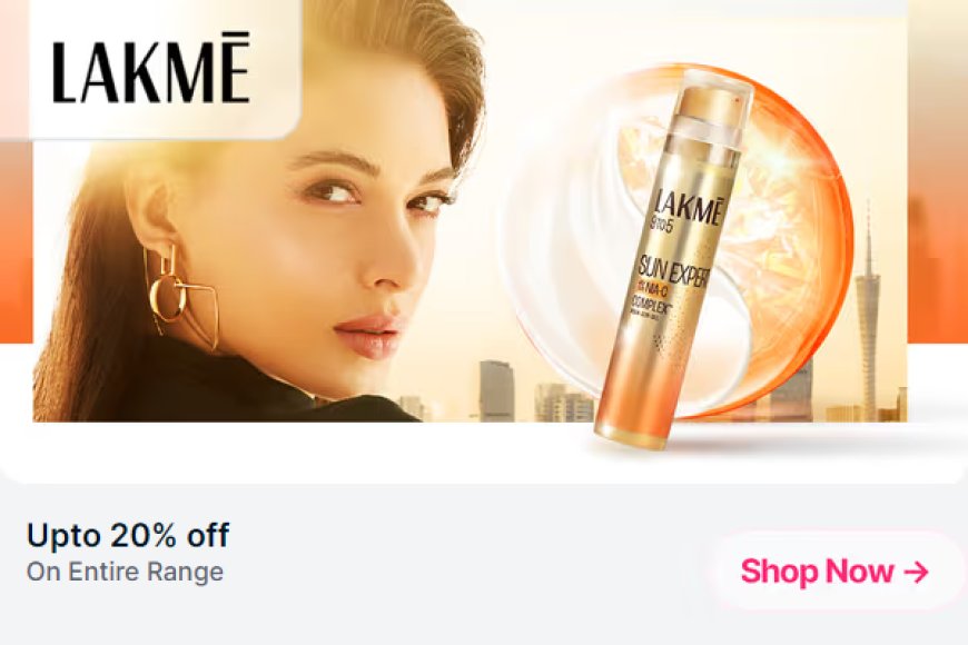 Up to 20% off on Lakme products