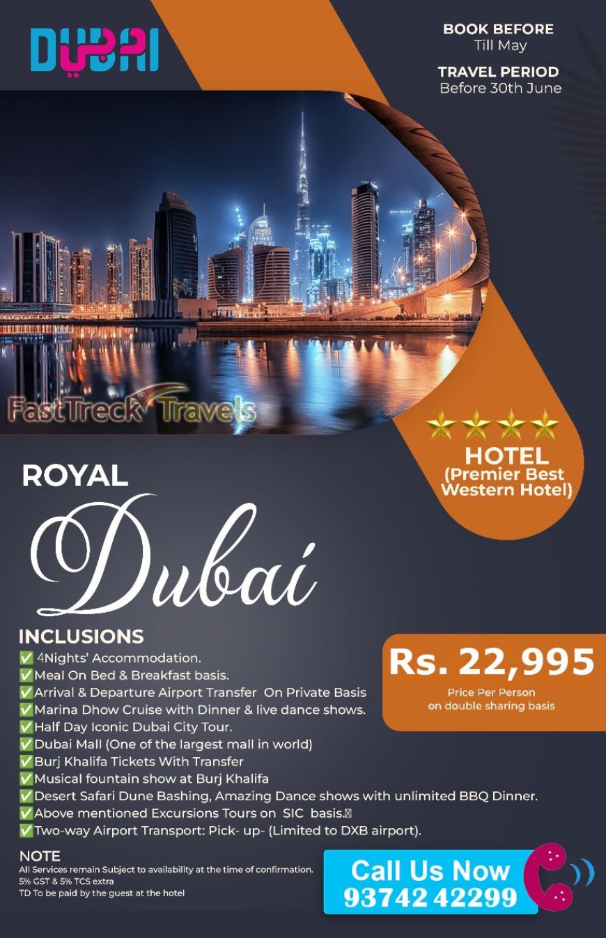 Enjoy Royal Dubai 4 Night/5 Days Tour Package At just Rs. 22,995
