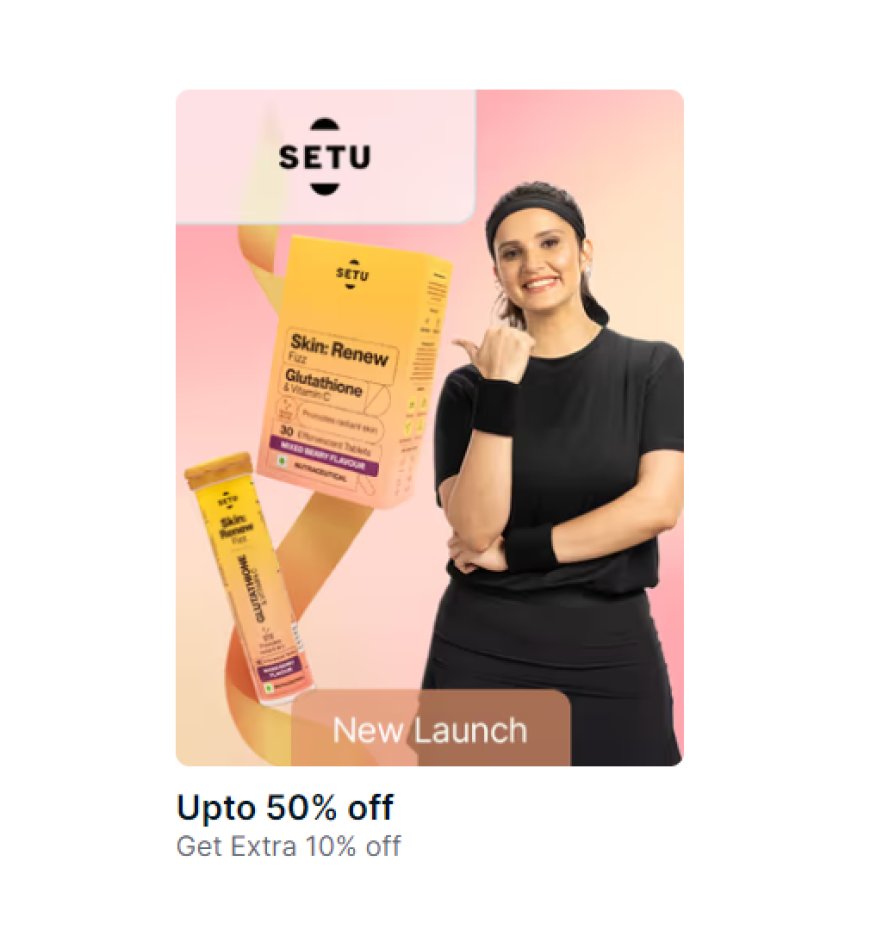 Up to 50% off + Extra 10% off on Setu products