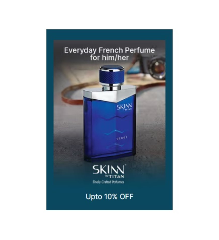 Up to 10% off on Skinn by Titan products