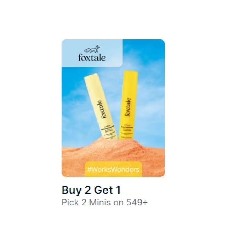 Buy 2 Get 1 Free + 2 Minis on Rs. 549+ on Foxtale products