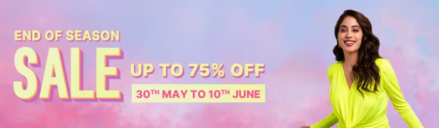 End Of Season Sale: Up to 75% off on Women's Wear