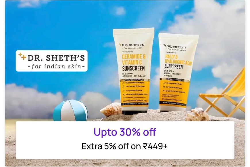 Up to 30% off + Extra 5% off on Rs. 449+ on Dr. Sheth's products