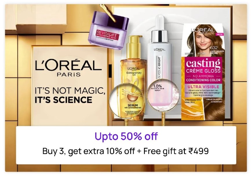 Up to 50% off + Free Gift on Rs. 499 on L'oreal Paris products