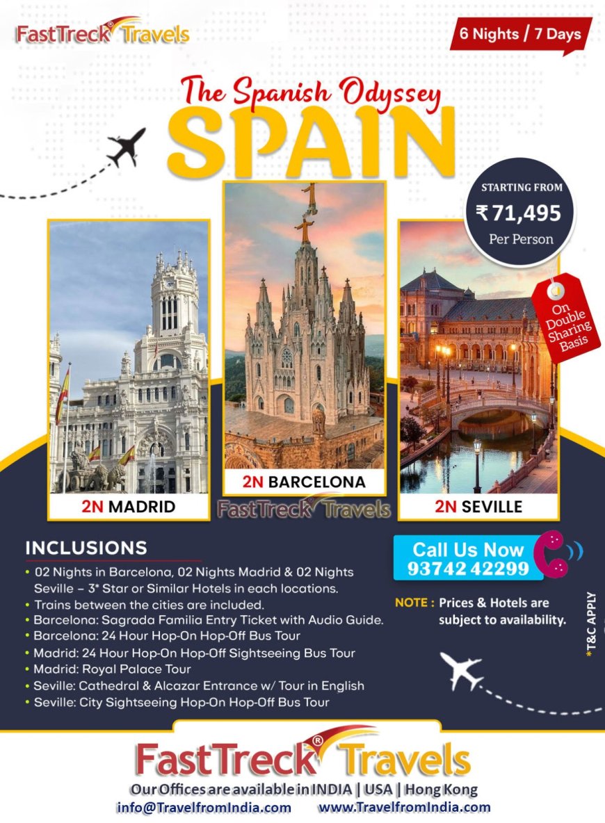 Enjoy Spain 6 Night/7 Days Tour Package Starting At just Rs. 71,495