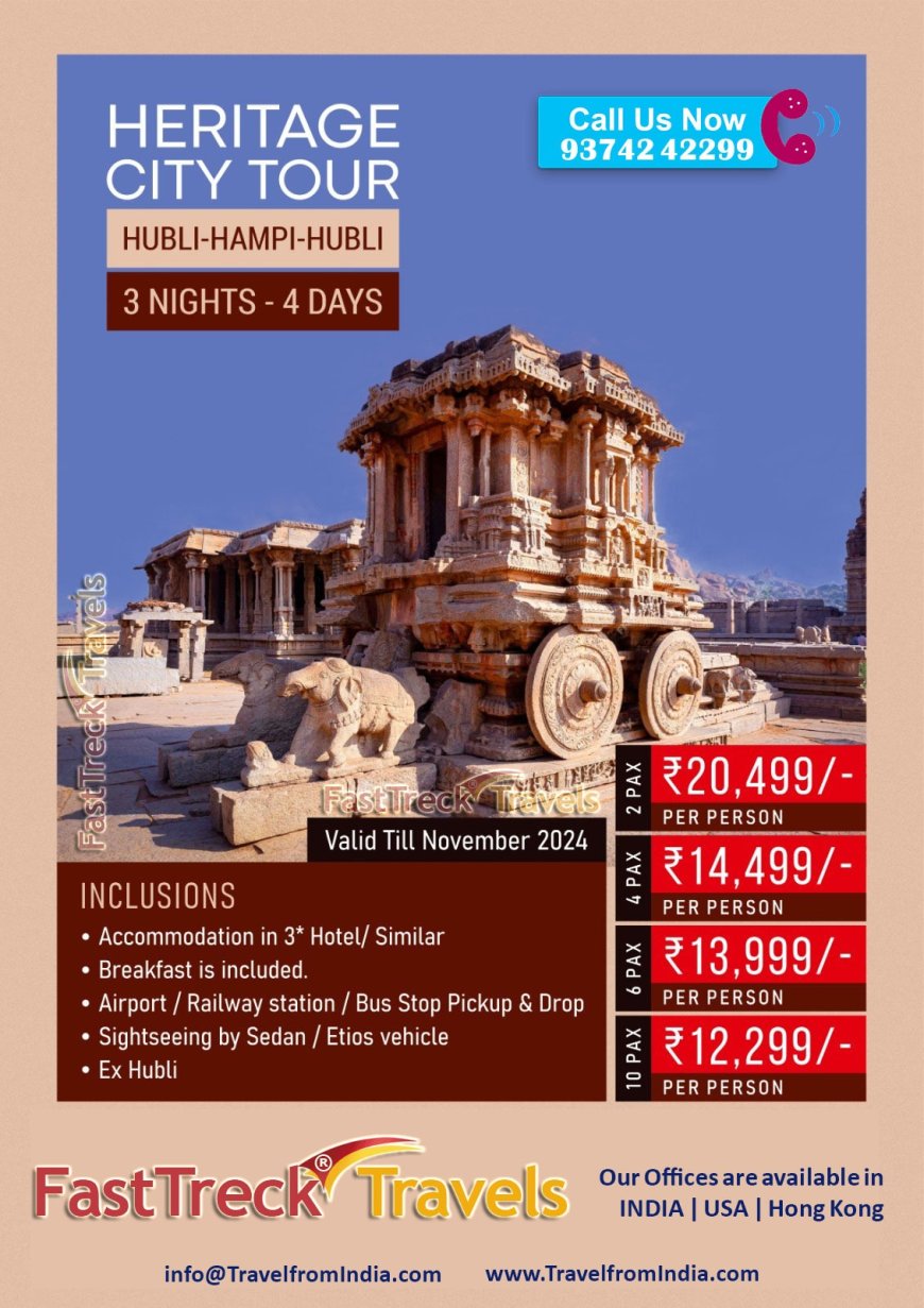 Explore Heritage City Hubli Hampi Tour Package Starting At just Rs. 12,299 per person