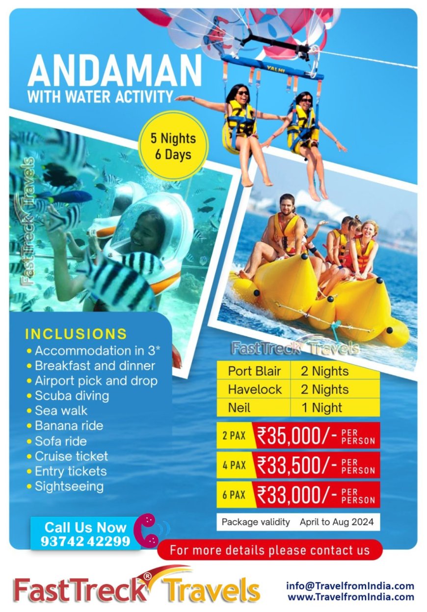 Enjoy Andaman with Water Activity 5 Night/6 Days Tour Package Starting At just Rs. 33,000