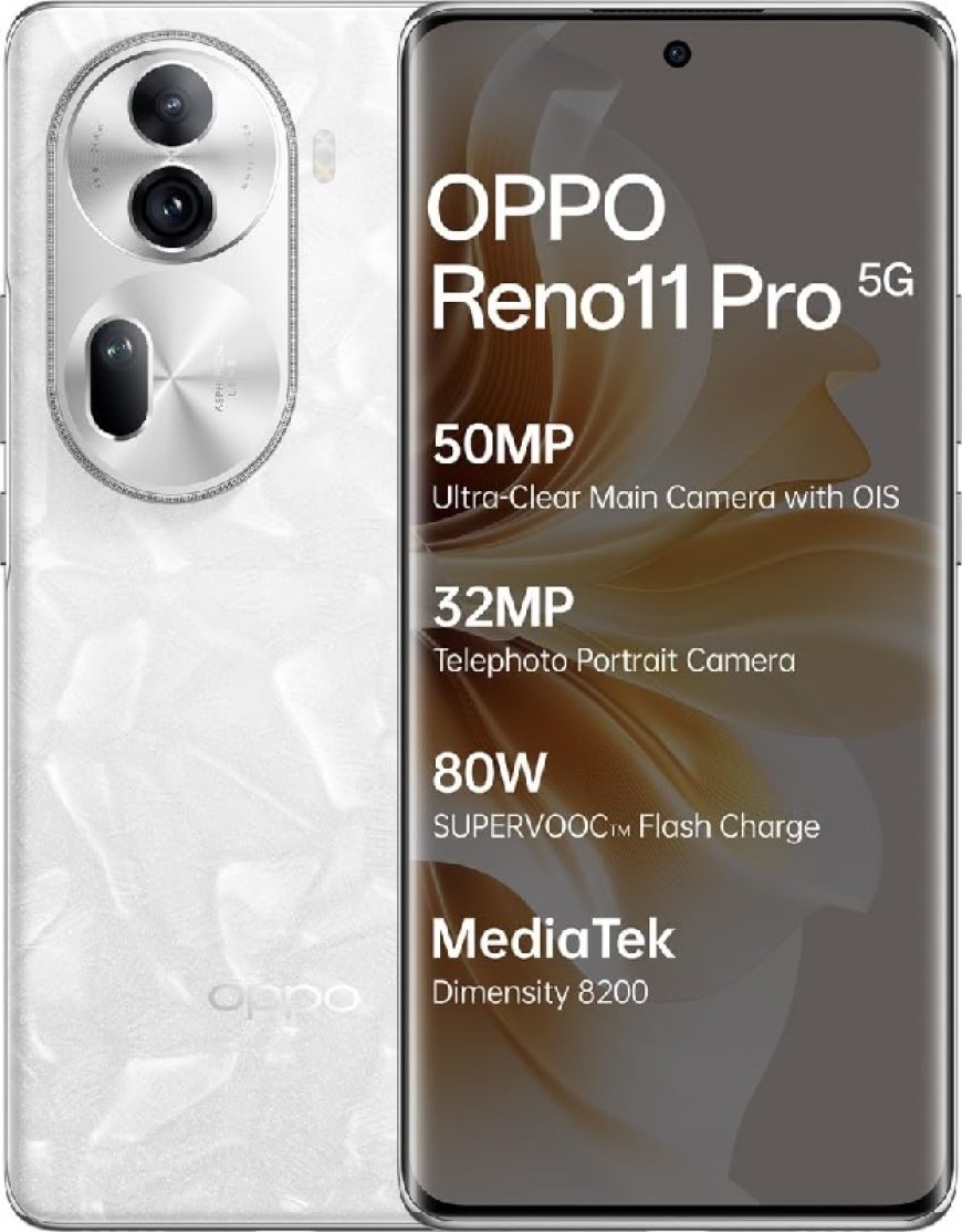 Oppo Reno 11 Pro 5G (Pearl White, 12GB RAM, 256GB Storage) At just Rs. 35,420 [MRP 44,999]