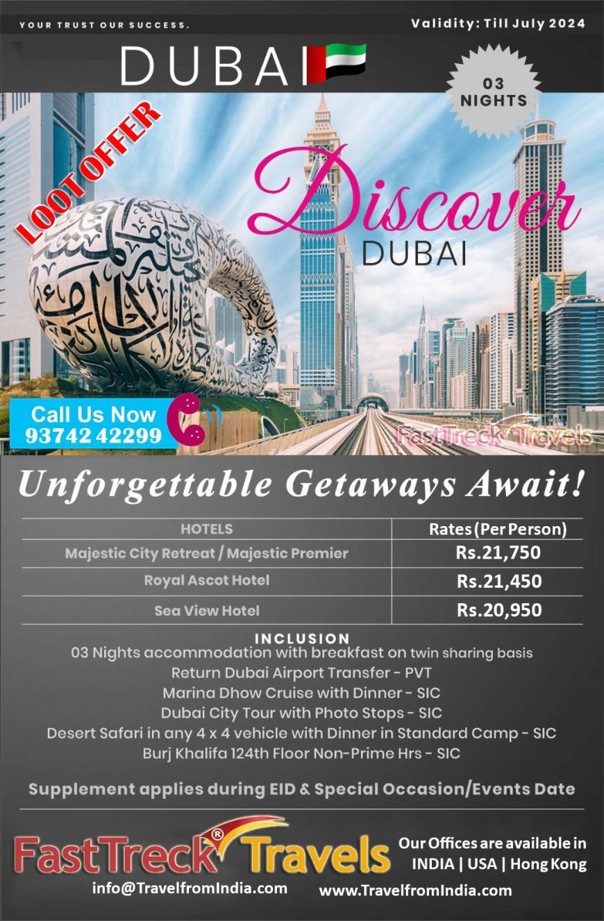 Discover Dubai 3 Night/4 Days Tour Package Starting At just Rs. 20,950