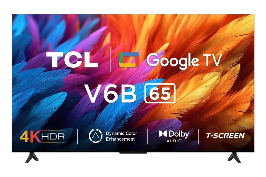 TCL 164 cm (65 inch) 4K Ultra HD Smart LED Google TV At just Rs. 52,990 [MRP 1,24,990]