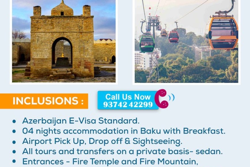 Enjoy Azerbaijan 4 Night/5 Days Tour Package Starting At just Rs. 37,750 per person