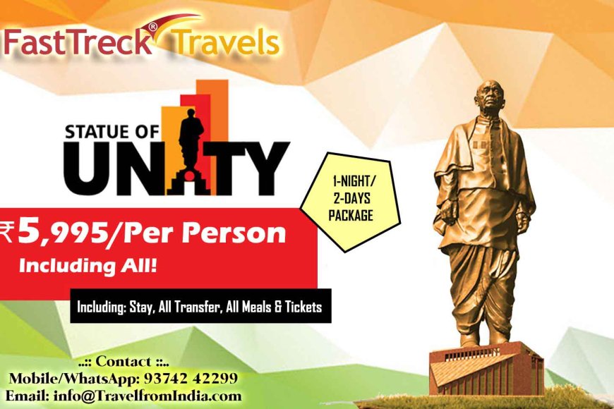 Enjoy Statue of Unity 1 Night/2 Days Tour Package Starting At just Rs. 5995 per person