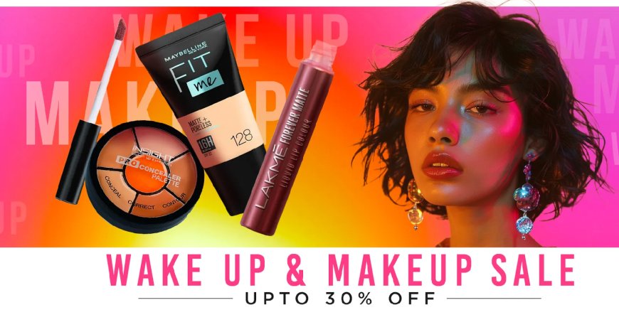 Wake Up & Makeup Sale: Up to 30% off on Beauty products