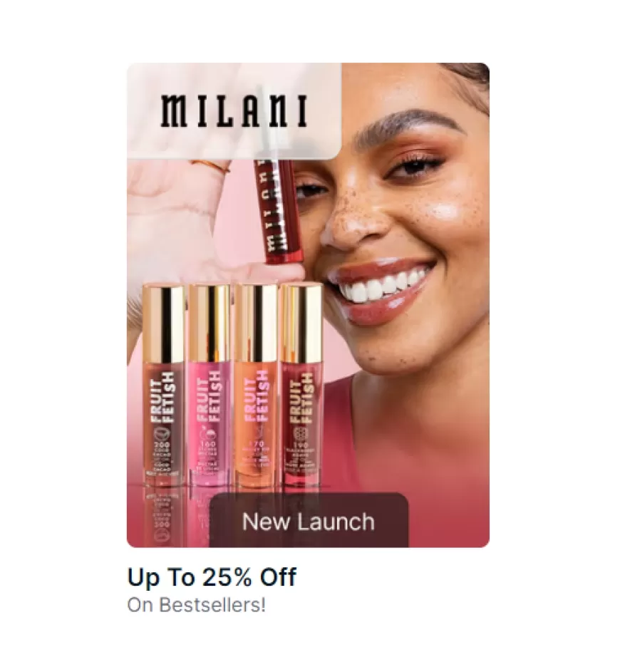 Up to 25% off on Milani products