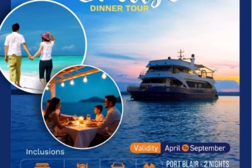 Andaman Cruise Dinner Tour – 5N/6D at ₹25,900 per Person | FastTreck Travels