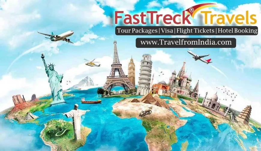 FastTreck Travels | Tour Packages, Flight & Hotel Booking, Visa Services & Cruises