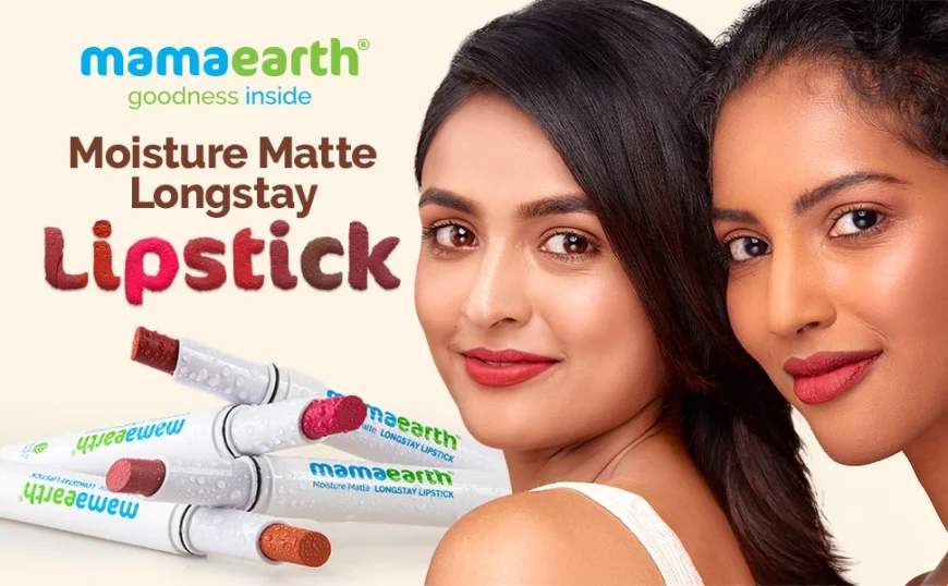 Up to 30% off Mama Earth Lipsticks | Natural & Long-lasting Shades