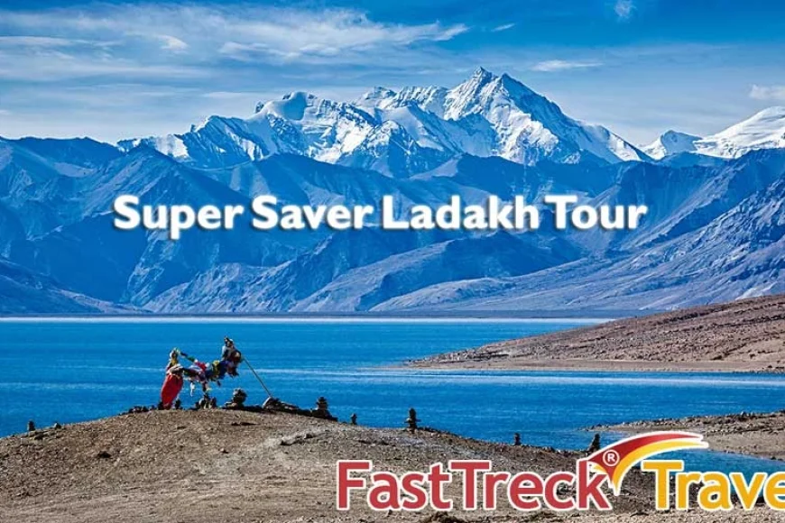 6N/7D Leh Ladakh Tour Package starting at ₹20,093| FastTreck Travel